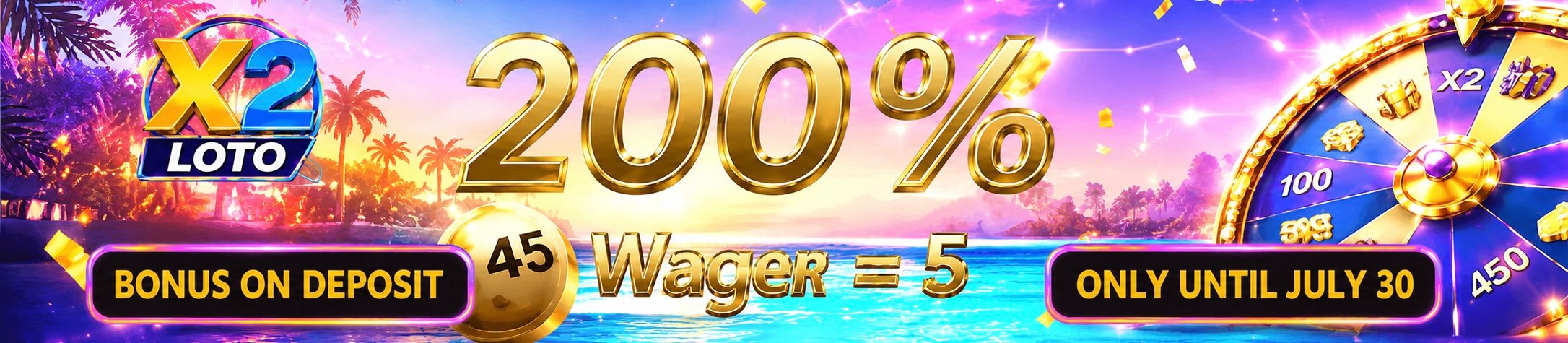 Unique offer: 200% bonus on X2 LOTO.